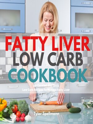 cover image of Fatty Liver Low Carb Cookbook
